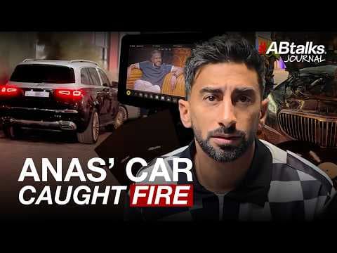Anas’ Car Caught Fire | #ABtalks Journal | سيارة أنس تشتعل
