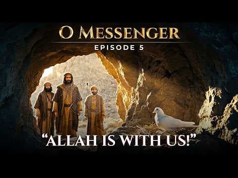 A Spider Web Saved Prophet Muhammad’s Life! - O Messenger | Ep. 5