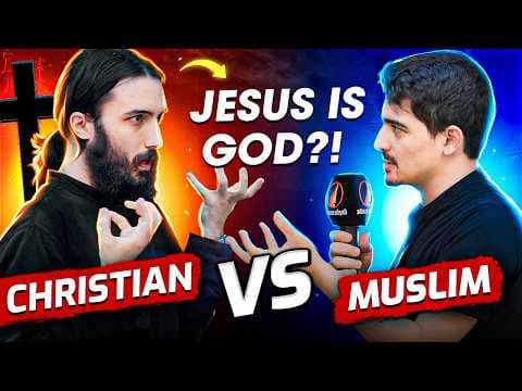"Jesus Is God?!" Christian vs Muslim Debate Over the Trinity